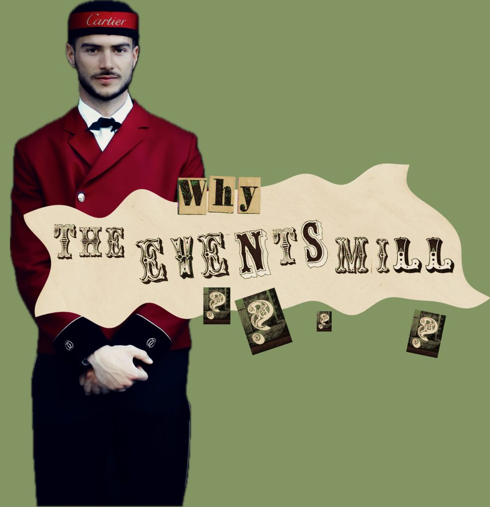 A Cartier bell boy behind the words "About The Events Mill" on a pea green background.